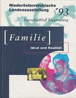 Familie - Ideal und Realität Cover des Buches Familie - Ideal und Realität (ISBN: 9783854600831)