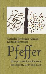 Pfeffer Cover des Buches Pfeffer (ISBN: 9783854763758)