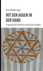 Mit den Augen in der Hand Cover des Buches Mit den Augen in der Hand (ISBN: 9783854764465)