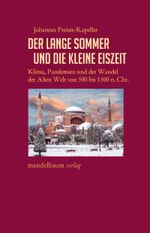 Der Lange Sommer und die Kleine Eiszeit Cover des Buches Der Lange Sommer und die Kleine Eiszeit (ISBN: 9783854768890)