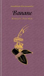 Banane Cover des Buches Banane (ISBN: 9783854769217)