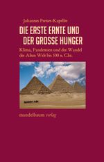 Die erste Ernte und der große Hunger Cover des Buches Die erste Ernte und der große Hunger (ISBN: 9783854769613)