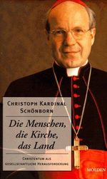 Die Menschen, die Kirche, das Land: Christentum als gesellschaftliche Herausforderung Cover des Buches Die Menschen, die Kirche, das Land: Christentum als gesellschaftliche Herausforderung (ISBN: 9783854850137)