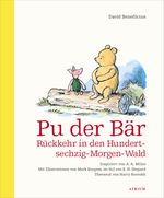 Pu der Bär. Rückkehr in den Hundertsechzig-Morgen-Wald Cover des Buches Pu der Bär. Rückkehr in den Hundertsechzig-Morgen-Wald (ISBN: 9783855356485)
