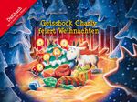 Geissbock Charly feiert Weihnachten Cover des Buches Geissbock Charly feiert Weihnachten (ISBN: 9783855462711)