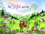 Mit Sofie auf der Alp Cover des Buches Mit Sofie auf der Alp (ISBN: 9783855462971)