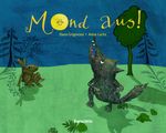 Mond aus! Cover des Buches Mond aus! (ISBN: 9783855463008)