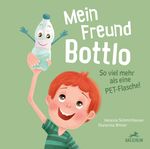 Mein Freund Bottlo Cover des Buches Mein Freund Bottlo (ISBN: 9783855464074)