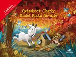 Geissbock Charly findet Platz für alle Cover des Buches Geissbock Charly findet Platz für alle (ISBN: 9783855464340)