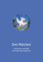 Drei Märchen Cover des Buches Drei Märchen (ISBN: 9783855680160)