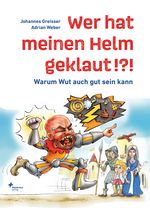 Wer hat meinen Helm geklaut!?! Cover des Buches Wer hat meinen Helm geklaut!?! (ISBN: 9783855805716)