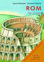 Rom für Kinder Cover des Buches Rom für Kinder (ISBN: 9783855813797)