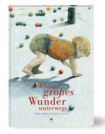 Kleines großes Wunder unterwegs Cover des Buches Kleines großes Wunder unterwegs (ISBN: 9783855815456)