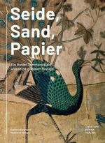 Seide, Sand, Papier Cover des Buches Seide, Sand, Papier (ISBN: 9783856169473)