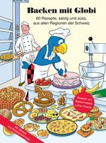 Backen mit Globi Cover des Buches Backen mit Globi (ISBN: 9783857030840)