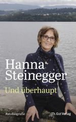 Hanna Steinegger Cover des Buches Hanna Steinegger (ISBN: 9783857173103)