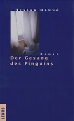 Der Gesang des Pinguins: Roman Cover des Buches Der Gesang des Pinguins: Roman (ISBN: 9783857873089)