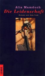 Die Leidenschaft Cover des Buches Die Leidenschaft (ISBN: 9783857873539)