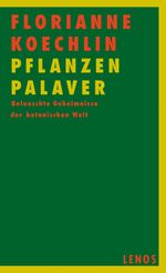 PflanzenPalaver Cover des Buches PflanzenPalaver (ISBN: 9783857874413)