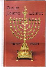 Quellen jüdischer Weisheit. Cover des Buches Quellen jüdischer Weisheit. (ISBN: 9783857880278)