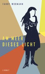 Am Meer dieses Licht Cover des Buches Am Meer dieses Licht (ISBN: 9783857918469)