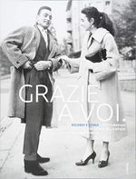 Grazie a voi.: Ricordi e Stima – Fotografien zur italienischen Migration in der Schweiz Cover des Buches Grazie a voi.: Ricordi e Stima – Fotografien zur italienischen Migration in der Schweiz (ISBN: 9783857918643)