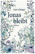 Jonas bleibt Cover des Buches Jonas bleibt (ISBN: 9783858302243)