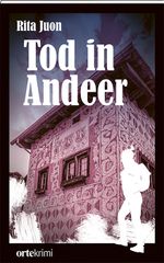 Tod in Andeer Cover des Buches Tod in Andeer (ISBN: 9783858302908)