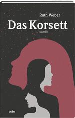 Das Korsett Cover des Buches Das Korsett (ISBN: 9783858303028)