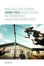 Born Free Cover des Buches Born Free (ISBN: 9783858696878)