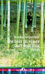 Du bist in einer Luft mit mir Cover des Buches Du bist in einer Luft mit mir (ISBN: 9783858697936)
