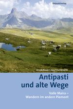 Antipasti und alte Wege Cover des Buches Antipasti und alte Wege (ISBN: 9783858698155)