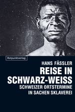 Reise in Schwarz-Weiss Cover des Buches Reise in Schwarz-Weiss (ISBN: 9783858698834)