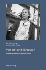 Versorgt und vergessen Cover des Buches Versorgt und vergessen (ISBN: 9783858699008)