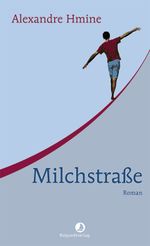 Milchstraße Cover des Buches Milchstraße (ISBN: 9783858699053)