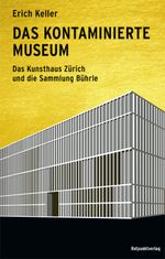 Das kontaminierte Museum Cover des Buches Das kontaminierte Museum (ISBN: 9783858699381)
