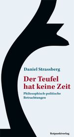 Der Teufel hat keine Zeit Cover des Buches Der Teufel hat keine Zeit (ISBN: 9783858699602)