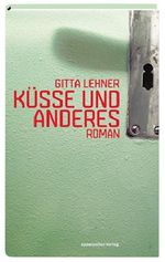 Küsse und anderes Cover des Buches Küsse und anderes (ISBN: 9783858824509)
