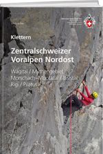 Klettern Zentralschweizer Voralpen Nordost Cover des Buches Klettern Zentralschweizer Voralpen Nordost (ISBN: 9783859024755)