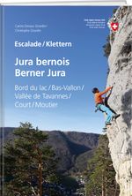 Escalade Jura bernois / Klettern Berner Jura Cover des Buches Escalade Jura bernois / Klettern Berner Jura (ISBN: 9783859024809)