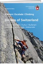 Dreams of Switzerland Cover des Buches Dreams of Switzerland (ISBN: 9783859024908)