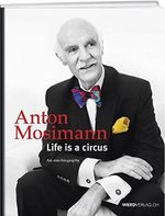 Life is a circus Cover des Buches Life is a circus (ISBN: 9783859329034)