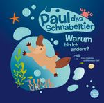 Paul das Schnabeltier Cover des Buches Paul das Schnabeltier (ISBN: 9783859482036)