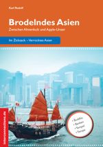 Brodelndes Asien Cover des Buches Brodelndes Asien (ISBN: 9783860402665)
