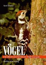 Vögel. Handbuch und Führer der Vögel Europas Cover des Buches Vögel. Handbuch und Führer der Vögel Europas (ISBN: 9783860477373)
