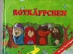 Rotkäppchen, m. 4 Fingerpuppen Cover des Buches Rotkäppchen, m. 4 Fingerpuppen (ISBN: 9783860478943)