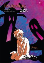 feldenkrais zeit 21: Angst Cover des Buches feldenkrais zeit 21: Angst (ISBN: 9783860596715)