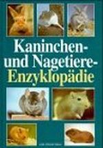 Kaninchen-Enzyklopädie und Nagetiere-Enzyklopädie Cover des Buches Kaninchen-Enzyklopädie und Nagetiere-Enzyklopädie (ISBN: 9783860707180)