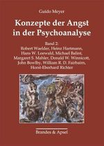 Konzepte der Angst in der Psychoanalyse. Band 2: Robert Waelder, Heinz Hartmann, Hans W. Loewald, Michael Balint, Margaret S. Mahler, Donald W. ... Horst-Eberhard Richter (wissen & praxis) Cover des Buches Konzepte der Angst in der Psychoanalyse. Band 2: Robert Waelder, Heinz Hartmann, Hans W. Loewald, Michael Balint, Margaret S. Mahler, Donald W. ... Horst-Eberhard Richter (wissen & praxis) (ISBN: 9783860993378)