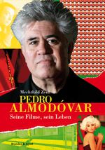 Pedro Almodovar Cover des Buches Pedro Almodovar (ISBN: 9783860996294)